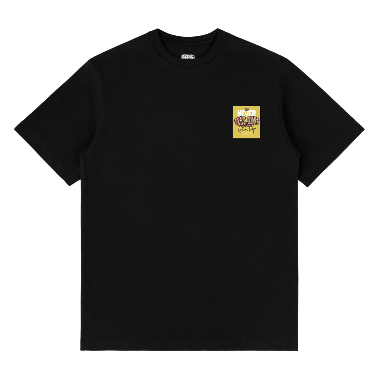 We Never Give Up Front & Back Print Tee