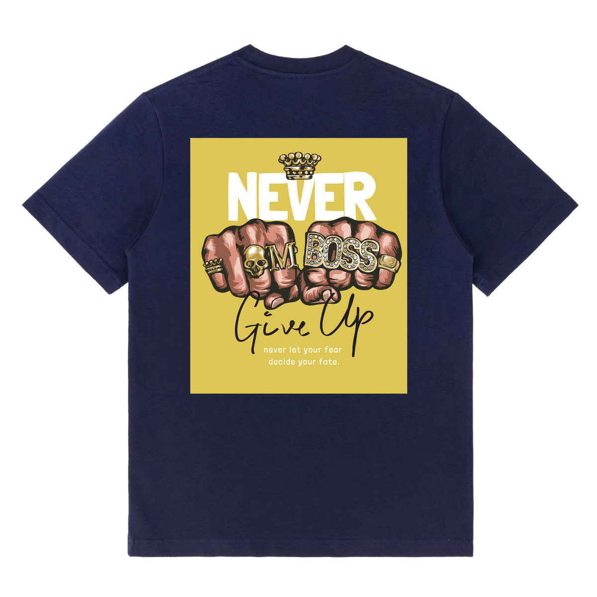 We Never Give Up Front & Back Print Tee