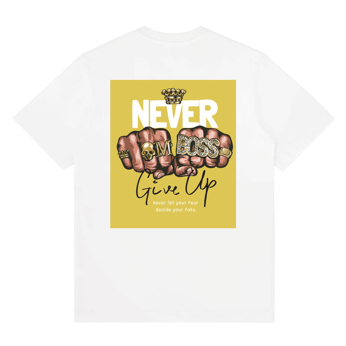 We Never Give Up Front & Back Print Tee