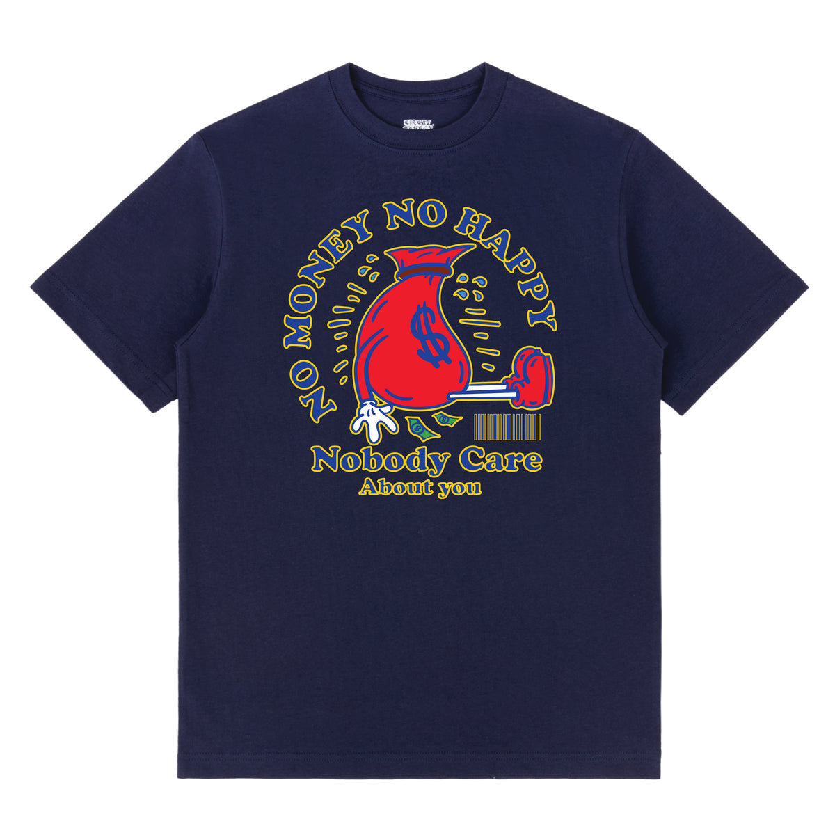 No Money No Happiness Tee