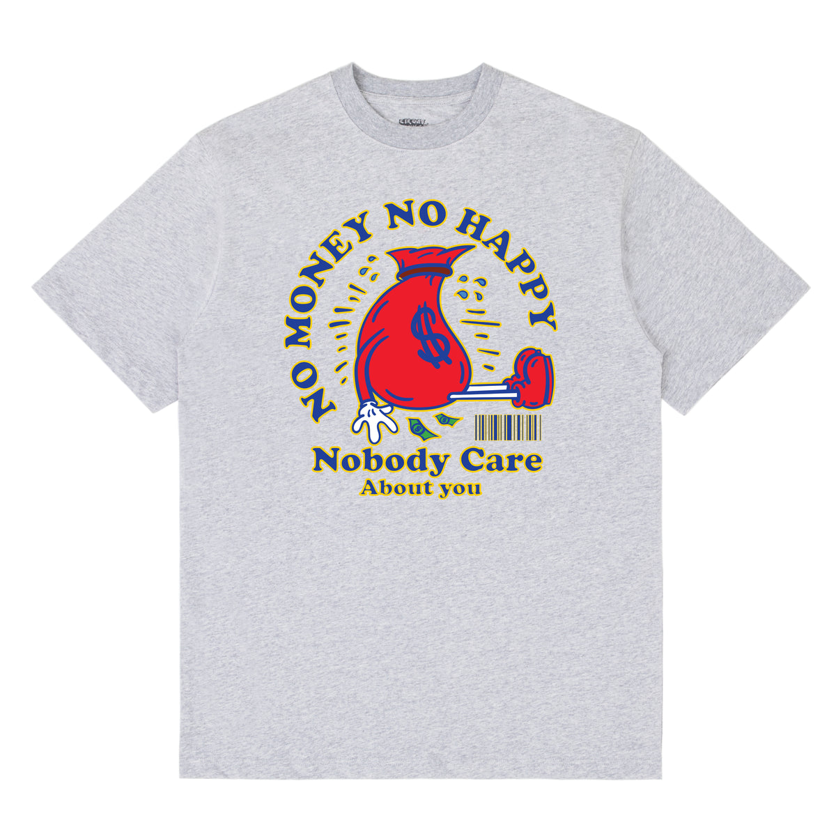 No Money No Happiness 印花 T 恤