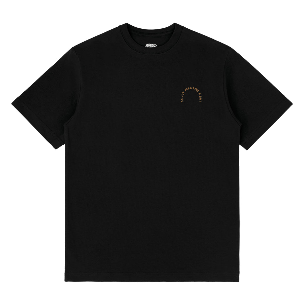 No Talking Sh*t Front & Back Print Tee