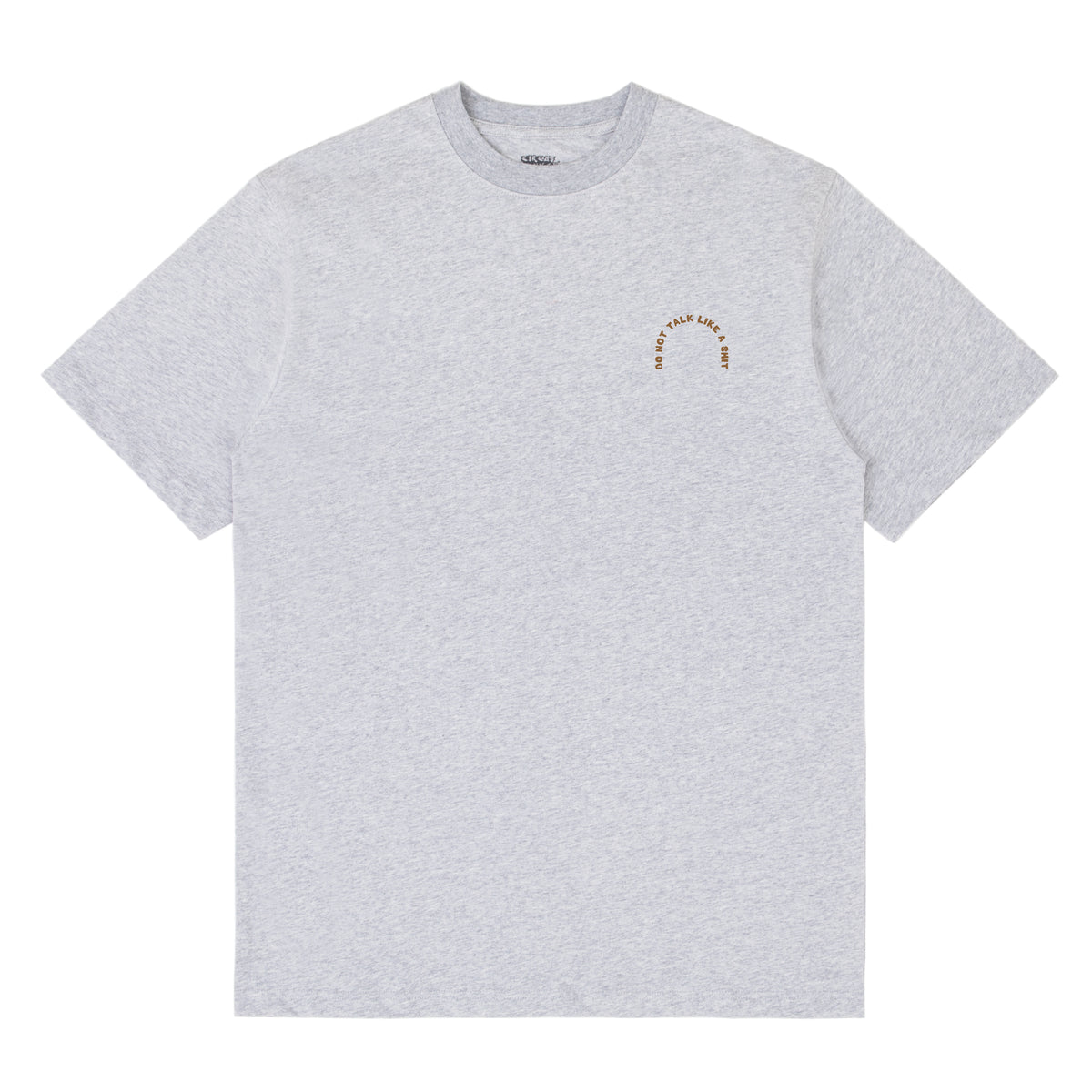 No Talking Sh*t Front & Back Print Tee